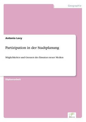 Partizipation in Der Stadtplanung (Paperback)