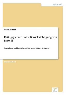 Ratingsysteme Unter Ber cksichtigung Von Basel II (Paperback)