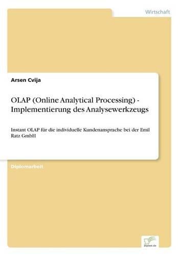 OLAP (Online Analytical Processing) - Implementierung Des Analysewerkzeugs (Paperback)