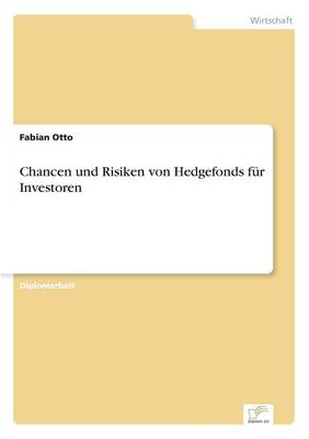 Chancen Und Risiken Von Hedgefonds F r Investoren (Paperback)