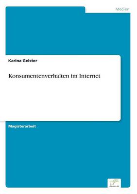 Konsumentenverhalten Im Internet (Paperback)
