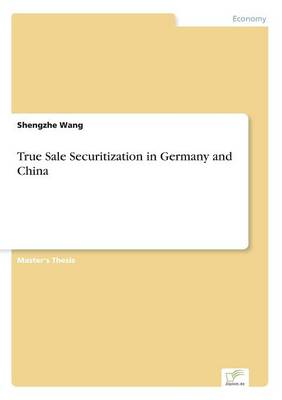 True Sale Securitization in Germany and China (Paperback)
