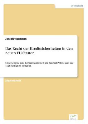 Das Recht Der Kreditsicherheiten in Den Neuen Eu-Staaten (Paperback)