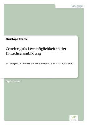 Coaching ALS Lernm glichkeit in Der Erwachsenenbildung (Paperback)