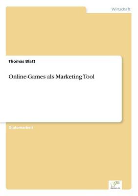 Online-Games ALS Marketing Tool (Paperback)