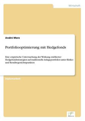 Portfoliooptimierung Mit Hedgefonds (Paperback)