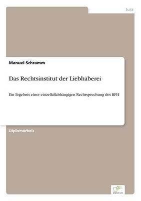 Das Rechtsinstitut Der Liebhaberei (Paperback)