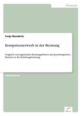 Kompetenzerwerb in Der Beratung (Paperback)