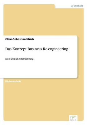 Das Konzept Business Re-Engineering (Paperback)