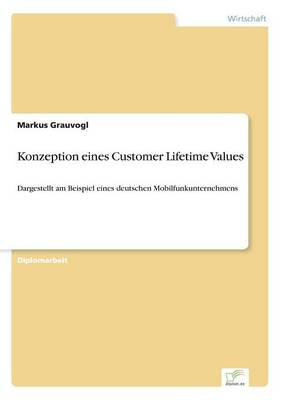Konzeption Eines Customer Lifetime Values (Paperback)