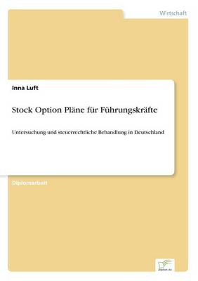 Stock Option Pl ne F r F hrungskr fte (Paperback)