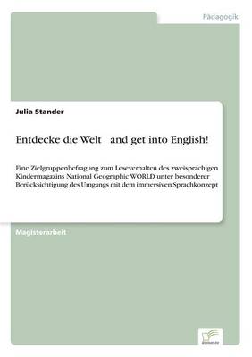 Entdecke Die Welt ... and Get Into English! (Paperback)