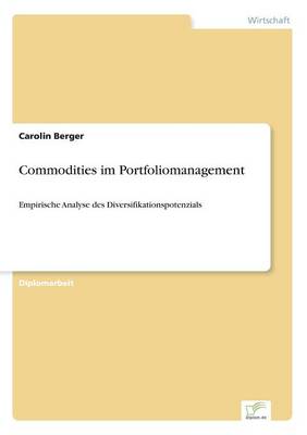 Commodities Im Portfoliomanagement (Paperback)