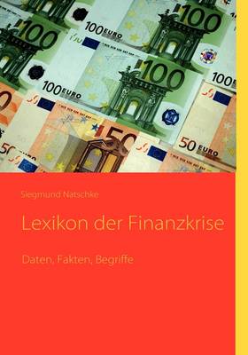 Lexikon Der Finanzkrise (Paperback)