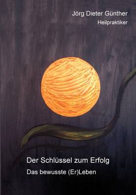 Der Schlussel Zum Erfolg (Paperback)