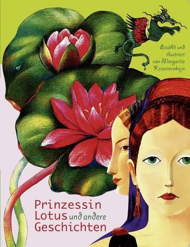 Prinzessin Lotus Und Andere Geschichten (Paperback)