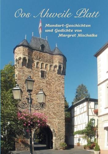 Oos Ahweile Platt (Paperback)