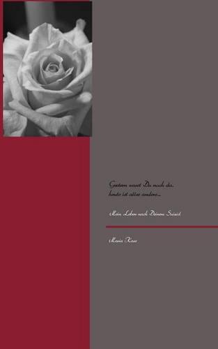Gestern Warst Du Noch Da, Heute Ist Alles Anders... (Paperback)