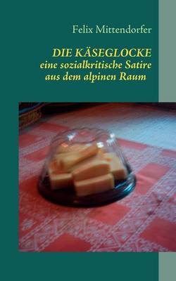 Die Kaeseglocke (Paperback)