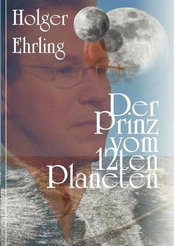 Der Prinz Vom 12ten Planeten (Paperback)