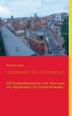 Hibbdebach Bis Dribbdebach (Paperback)