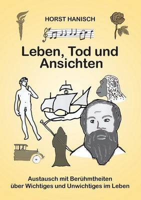 Leben, Tod Und Ansichten (Paperback)