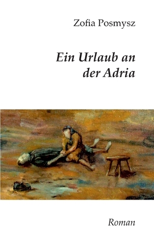Ein Urlaub an Der Adria (Paperback)