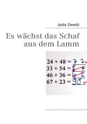 Es W Chst Das Schaf Aus Dem Lamm (Paperback)