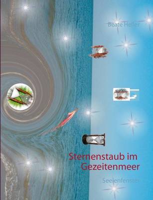 Sternenstaub Im Gezeitenmeer (Paperback)