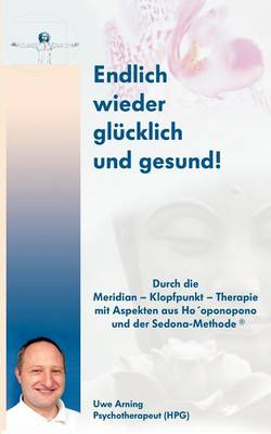Endlich Wieder Gl cklich Und Gesund (Paperback)