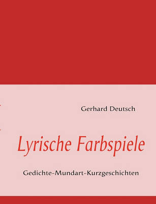 Lyrische Farbspiele (Paperback)