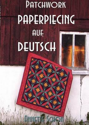 Patchwork, Paper Piecing Auf Deutsch (Paperback)
