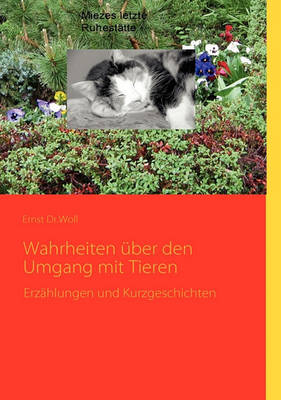 Wahrheiten Uber Den Umgang Mit Tieren (Paperback)