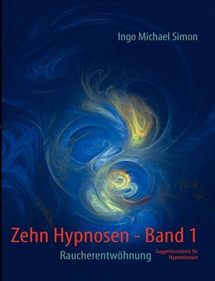 Zehn Hypnosen. Band 1 (Paperback)