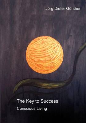 The Key to Success / Der Schlussel Zum Erfolg (Paperback)