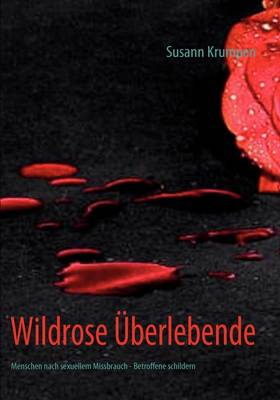 Wildrose Uberlebende (Paperback)