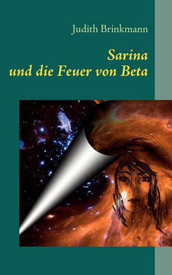 Sarina Und Die Feuer Von Beta (Paperback)