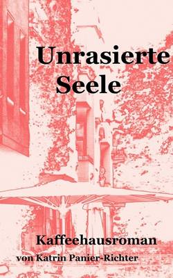 Unrasierte Seele (Paperback)