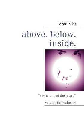 Above. Below. Inside. (Paperback)