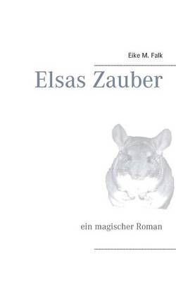 Elsas Zauber (Paperback)