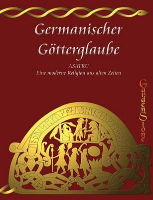 Germanischer Gotterglaube (Paperback)