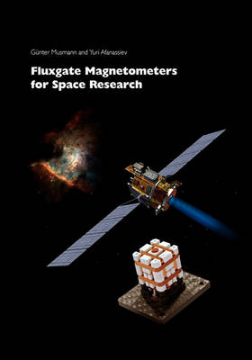 Fluxgate Magnetometers for Space Research (Paperback)