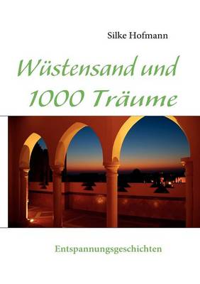 W Stensand Und 1000 Tr Ume (Paperback)