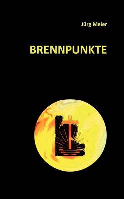 Brennpunkte (Paperback)