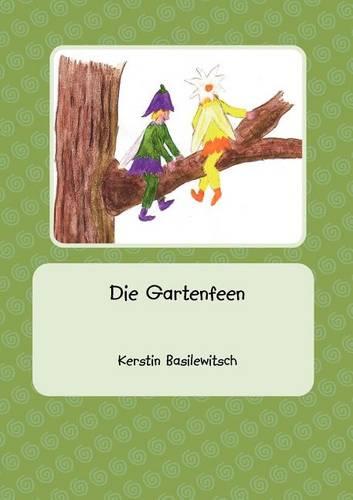 Die Gartenfeen (Paperback)