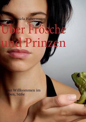 Ber Fr Sche Und Prinzen (Paperback)