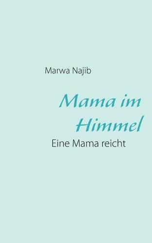 Mama Im Himmel (Paperback)