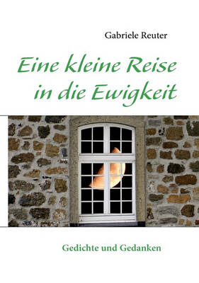 Eine Kleine Reise in Die Ewigkeit (Paperback)