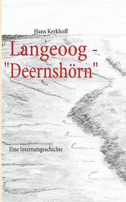 Langeoog - Deernshoern (Paperback)