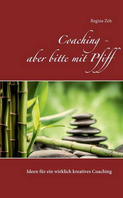Coaching - Aber Bitte Mit Pfiff (Paperback)